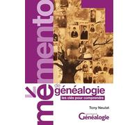 MEMENTO DE GENEALOGIE : les clés pour comprendre