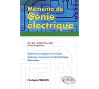 Mémento de Génie électrique: 50 Fiches de synthèse
