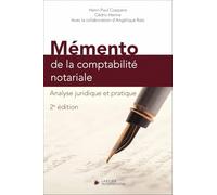 Mémento de la comptabilité notariale - Analyse juridique et pratique