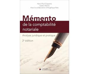 Mémento de la comptabilité notariale 2ED - Analyse juridique et pratique