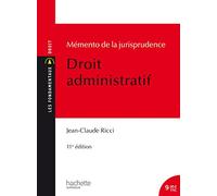 Mémento de la jurisprudence : Droit administratif – Hachette Pratique