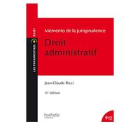 Mémento de la jurisprudence : Droit administratif – Hachette Pratique