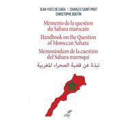 Memento de la question du sahara marocain Edition multilingue français-anglais-espagnol-arabe - Christophe Boutin - Cerf - broché - Essai