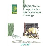 Mémento de la reproduction des mammifères d'élevage - Deblay - Educagri - broché - Livre