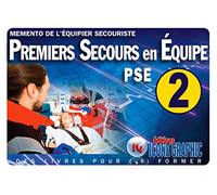 Mémento de l'équipier secouriste: Premiers secours en équipe PSE 2