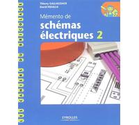 Mémento de schémas électriques: Tome 2