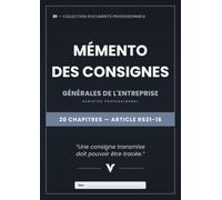 Mémento des Consignes: Consignes générales et registres d'émargement - article R631-16 du Code de la sécurité intérieure