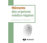 Mémento des urgences médico-légales 2014 - CLOTILDE ROUGÉ MAILLART - De Boeck Supérieur - broché - Scolaire / Universitaire