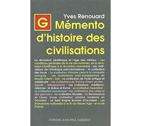 Mémento d'histoire des civilisations - du Néolithique à la fin du Moyen âge