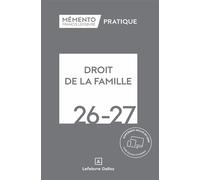 Mémento Droit de la famille 2026-2027 - Rédaction Francis Lefebvre - Lefebvre Francis - relié - Etude