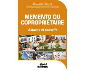 Memento du copropriétaire Astuces et conseils - Emmanuel Fusiller - Bréal - broché - Guide