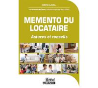 Memento du locataire: Astuces et conseils