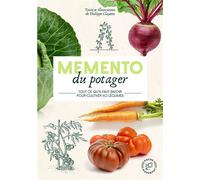 Mémento du potager Tout ce qu'il faut savoir pour cultiver 40 légumes - Philippe Clayette - Marabout - Poche - Guide