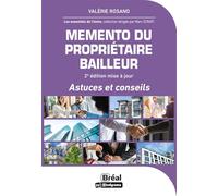 Memento du propriétaire bailleur: Astuces et conseils