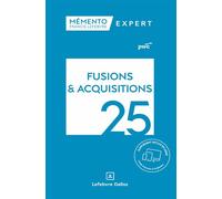 Mémento Fusions et acquisitions 2025