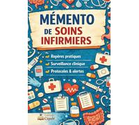 Mémento général de soins infirmiers, format poche: carnet de note et repères essentiels pour la pratique quotidienne