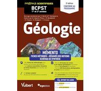 Mémento Géologie BCPST 1re et 2e années - 2e édition actualisée: Notions-clés - Schémas de synthèse - Études de roches et de régions - Lexique - Conforme au programme