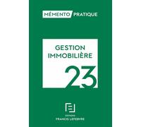 Mémento Gestion immobilière 2023