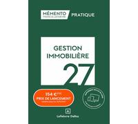 Mémento Gestion immobilière 2027 - Rédaction Francis Lefebvre - Lefebvre Francis - broché - Manuel