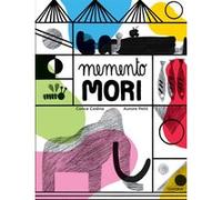 Memento mori Conce Codina (Auteur), Olivier Douzou (Collection dirigée par), Aurore Petit (Illustration)