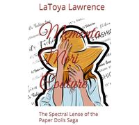 Memento Mori Couture: The Spectral Lense of the Paper Dolls Saga