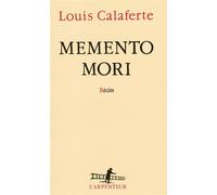 Memento mori - Louis Calaferte - L'arpenteur - broché - Essai