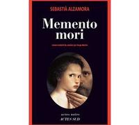 Memento mori Sebastià Alzamora (Auteur), Serge Mestre (Traduction)