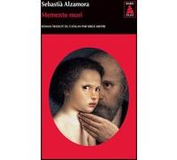 Memento mori Sebastià Alzamora (Auteur), Serge Mestre (Traduction)