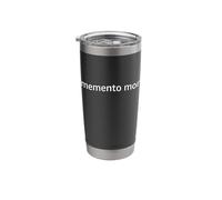 memento mori | Souvenez-vous de votre mortalité | Dark Reminder Gobelet isotherme en acier inoxydable double paroi
