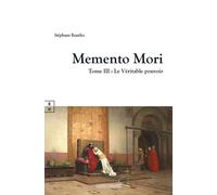 Memento Mori - Tome 3 - Le Véritable Pouvoir