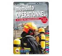 Mémento opérationnel à l'usage des sapeurs-pompiers