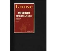 Mémento orthographique: 50000 mots du français couran