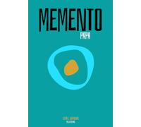 MEMENTO Papa: Raconte moi ton histoire