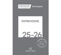 Mémento Patrimoine 2025-2026 Rédaction Francis Lefebvre (Auteur)