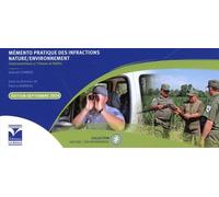 Mémento Pratique Des Infractions Nature/Environnement - Contraventions 5e Classe Et Délits