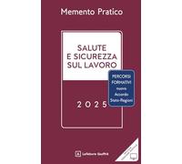 Memento salute e sicurezza sul lavoro 2025