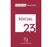 Mémento Social 2023 - Collectif - Lefebvre Francis - relié - Etude