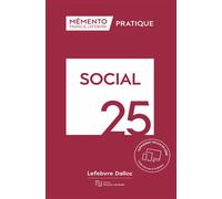 Mémento Social 2025 - Rédaction Francis Lefebvre - Lefebvre Francis - broché - Etude
