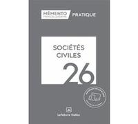 Mémento Sociétés civiles 2026 Rédaction Francis Lefebvre (Auteur)