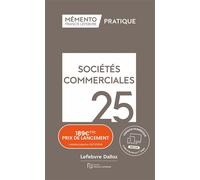 Mémento Sociétés commerciales 2025 - Rédaction Francis Lefebvre - Lefebvre Francis - broché - Etude