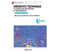Mémento technique à l'usage des biologistes et biochimistes