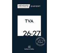 Mémento TVA 2026-2027 - Rédaction Francis Lefebvre - Lefebvre Francis - relié - Etude