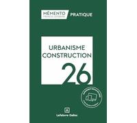 Mémento Urbanisme Construction 2026