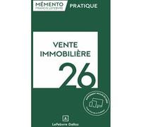 Mémento Vente immobilière 2026 Rédaction Francis Lefebvre (Auteur)