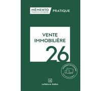 Mémento Vente immobilière 2026 - Rédaction Francis Lefebvre - Lefebvre Francis - relié - Guide