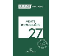 Mémento Vente immobilière 2027 - Rédaction Francis Lefebvre - Lefebvre Francis - broché - Manuel