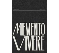 Memento Vivere