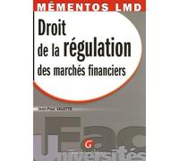 Mémentos lmd - droit de la régulation des marchés financiers - J.P. Valette - Gualino Eds - broché - Scolaire / Universitaire