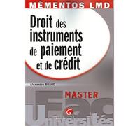 Mémentos lmd - droit des instruments de paiement et de crédit - BRAUD A. - Gualino Eds - broché - Etude