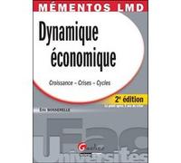 Mémentos lmd - dynamique économique - 2ème édition Eric Bosserelle (Auteur)